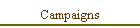 Campaigns
